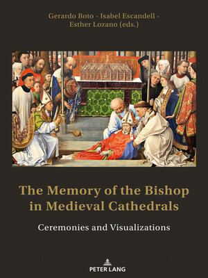 cover image of The Memory of the Bishop in Medieval Cathedrals
